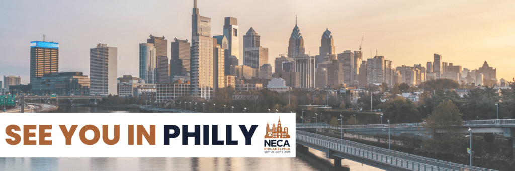 Join us at NECA23 in Philadelphia