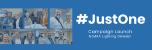 Read more about the article Join NEMRA Lighting’s #JustOne Campaign