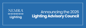 Read more about the article NEMRA Lighting Unveils Visionary 2026 Lighting Council to Shape Division and Industry Future